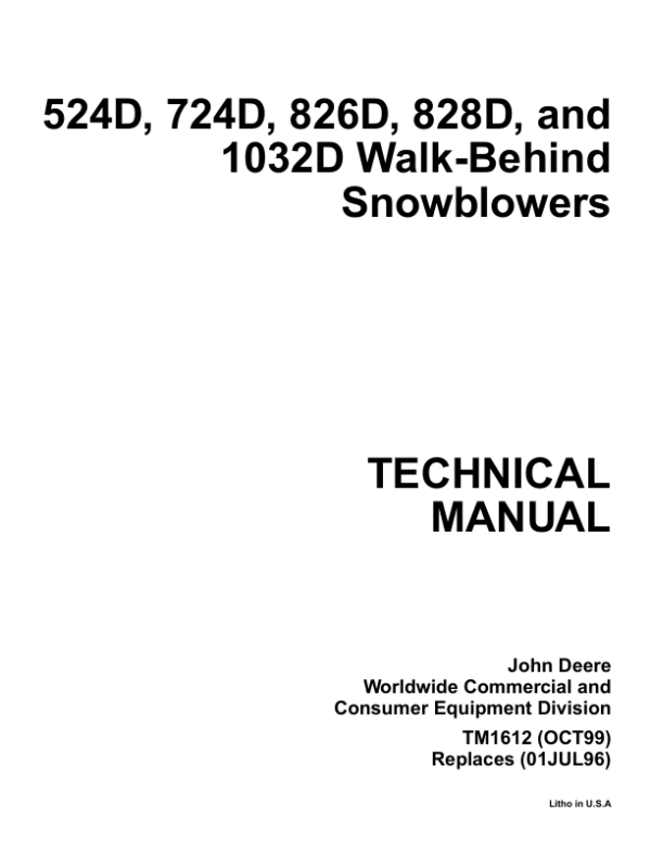 John Deere 524D, 724D, 826D, 828D, 1032D Walk-Behind Snow Blower Repair Manual (TM1612)