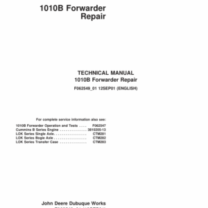 John Deere 1010B Forwarder Service Repair Manual (TMF062547 & TMF062549)