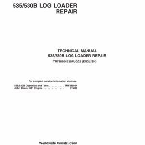 John Deere 535, 530B Log Loader Service Repair Manual (TMF386043 & TMF386044)