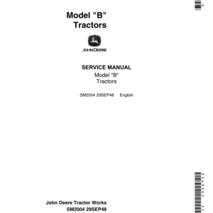 John Deere Model B Tractors Service Repair Manual (SM2004)