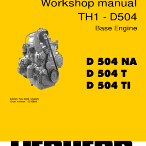 Liebherr D504, D504 NA, D504 T, D504 TI (TH1 - Base Engine) Diesel Engine Service Repair Manual
