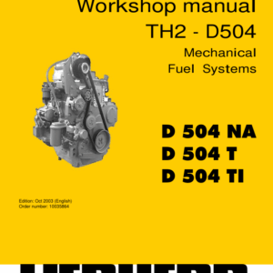 Liebherr D504, D504 NA, D504 T, D504 TI (TH2 - Mechanical Fuel System) Diesel Engine Service Repair Manual