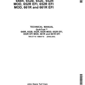 John Deere 648R, 652B, 652E, 652R MOD, 652R EFI, 652R EFI MOD, 661R, 661R EFI QuickTrak Mower Repair Manual