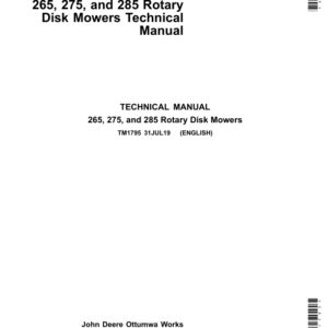 John Deere 265, 275, 285 Rotary Disk Mowers Service Repair Manual (TM1795)