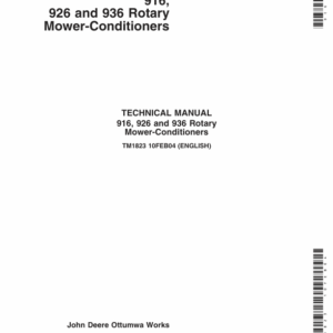 John Deere 916, 926, 936 Rotary Mower Conditioners Service Repair Manual (TM1823)