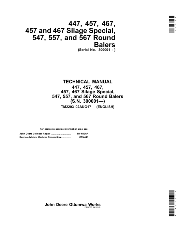 John Deere 447, 457, 467, 457 and 467 SilageSpecial, 547, 557 & 567 Round Balers Repair Manual