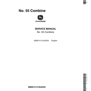 John Deere No 55 Combine Service Repair Manual (SM2014)