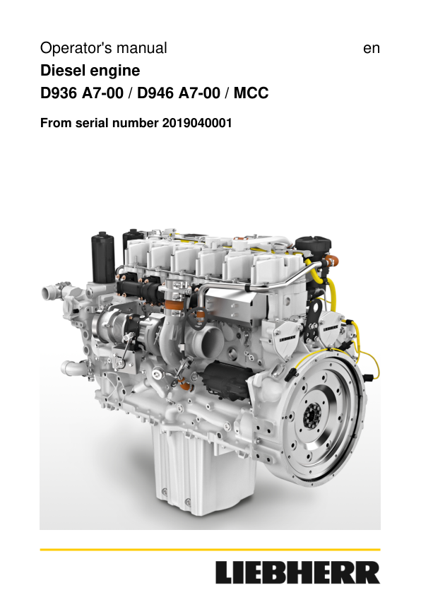 Liebherr D936 A7-00, D946 A7-00 MCC Diesel Engine Operators Manual Liebherr D936 A7-00, D946 A7-00 MCC Diesel Engine Operators Manual