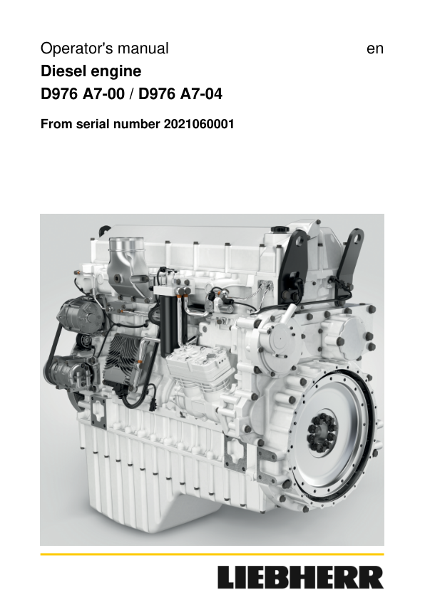 Liebherr D976 A7-00, D976 A7-04 Diesel Engine Operators Manual Liebherr D976 A7-00, D976 A7-04 Diesel Engine Operators Manual