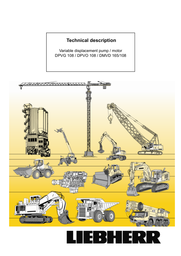 Liebherr DPVG 108, DPVO 108, DMVD 165-108 Displacement Motor Service Repair Manual Liebherr DPVG 108, DPVO 108, DMVD 165-108 Displacement Motor Service Repair Manual