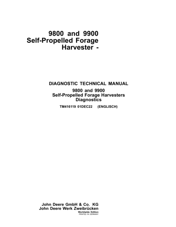 John Deere 9700, 9800, 9900 Self-Propelled Forage Harvesters Service Repair Manual