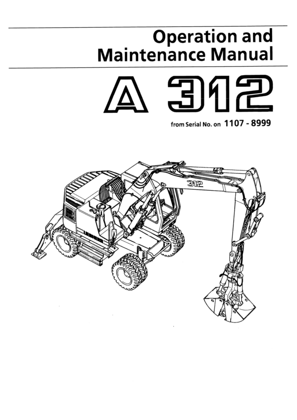 Liebherr A312 Hydraulic Excavator Operators Service Repair Manual