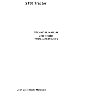 John Deere 2130 Tractor Repair Technical Manual (TM4272)