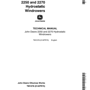 John Deere 2250, 2270 Hydrostatic Windrowers Repair Technical Manual (TM1078)