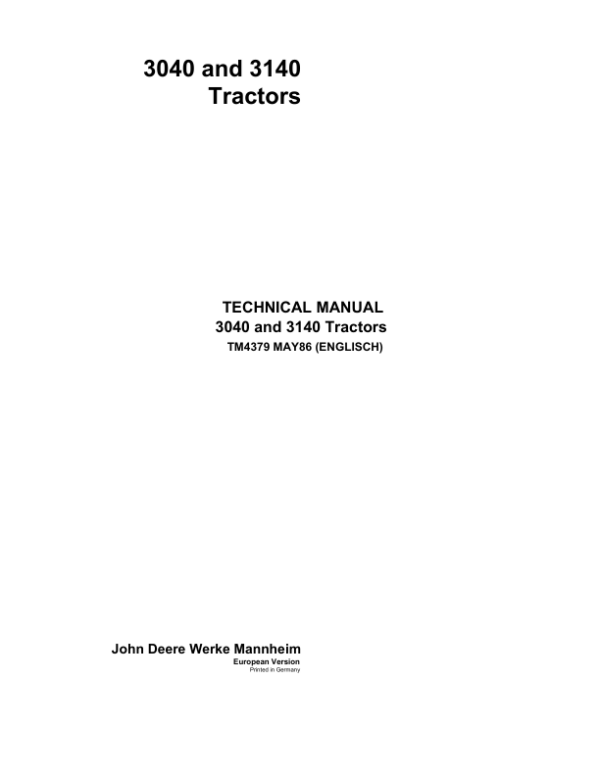 John Deere 3040, 3140 Tractors Repair Technical Manual (TM4379)