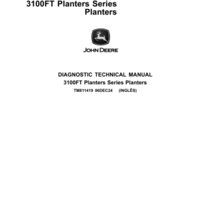 John Deere 3100FT Series Planter Repair Technical Manual (TM811419)