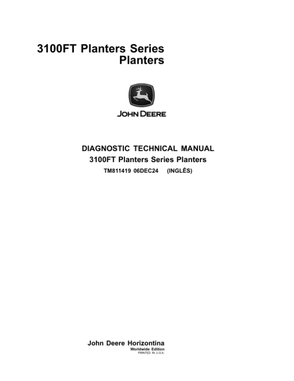 John Deere 3100FT Series Planter Repair Technical Manual (TM811419)