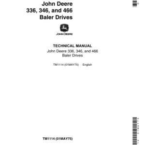 John Deere 336, 346, 466 Baler Drives Repair Technical Manual (TM1114)
