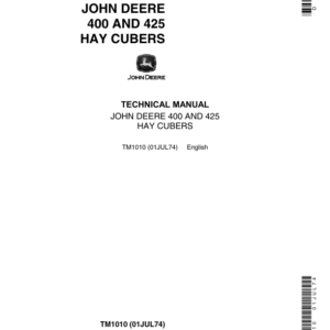 John Deere 400, 425 Hay Cubers Repair Technical Manual (TM1010)