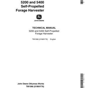 John Deere 5200, 5400 Self-Propelled Forage Harvester Repair Technical Manual (TM1066)