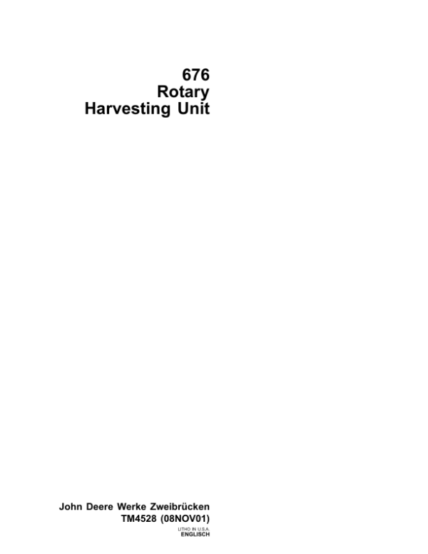 John Deere 676 Rotary Harvesting Unit Repair Technical Manual (TM4528)