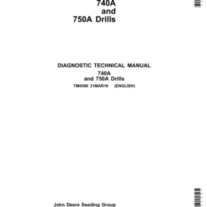 John Deere 740A, 750A Drills (Europe) Repair Technical Manual (TM4590)