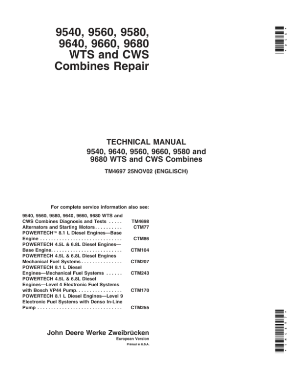 John Deere 9540 CWS, 9560 CWS, 9580 CWS, 9640 CWS, 9660 CWS, 9680 CWS Combines Repair Technical Manual