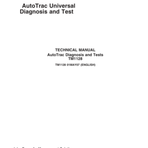 John Deere AutoTrac Universal Diagnostic and Technical Repair Manual (TM1128) - Image 1