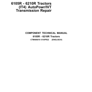 John Deere AutoPowr IVT Transmission (6105R - 6210R Tractors) Component Technical Manual (CTM406019) - Image 1