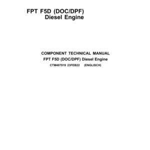 John Deere FPT F5D (DOCDPF) Diesel Engine Component Technical Manual (CTM407919) - Image 1