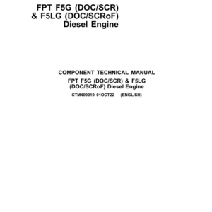 John Deere FPT F5G (DOCSCR) & F5LG (DOCSCRoF) Diesel Engine Component Technical Manual (CTM409019) - Image 1