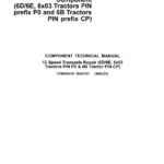 John Deere 12 Speed Transaxle Repair Component (6D6E, 6x03 Tractors PIN prefix P0 and 6B Tractors PIN prefix CP) Technical Manual (CTM608419) - Image 1