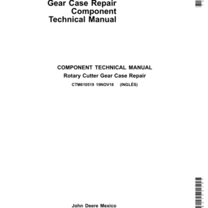 John Deere Rotary Cutter Gear Case Repair Component Technical Manual (CTM610519) - Image 1