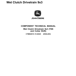 John Deere 9x3 Wet Clutch Drivetrain Component Technical Manual (CTM902919) - Image 1