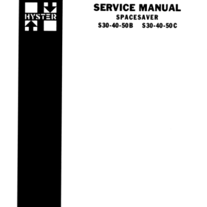 Hyster S30B, S30C, S40B, S40C, S50B, S50C Service Repair Manual (SPACESAVER)