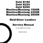 Gehl R190, R220, R260 Skid Steer Loader Service Repair Manual