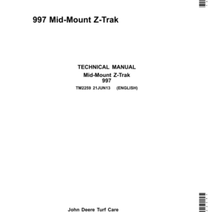 John Deere 997 Mid-Mount ZTrak Mower Service Repair Manual (TM2259)