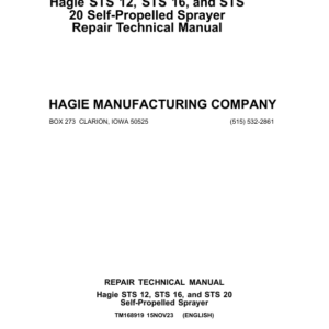 John Deere STS10, STS12, STS14, STS20 Hagie Self-Propelled Sprayers Service Repair Manual
