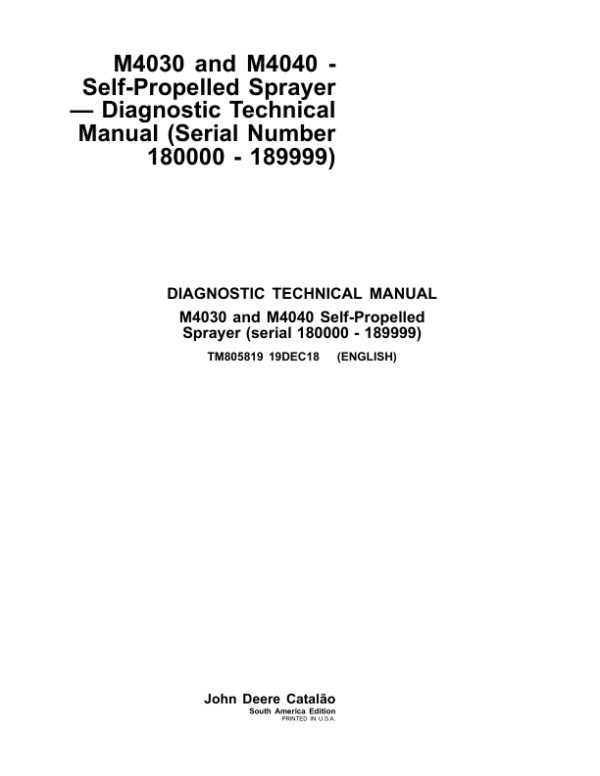 John Deere M4030, M4040 Self-Propelled Sprayer Service Repair Manual John Deere M4030, M4040 Self-Propelled Sprayer Service Repair Manual