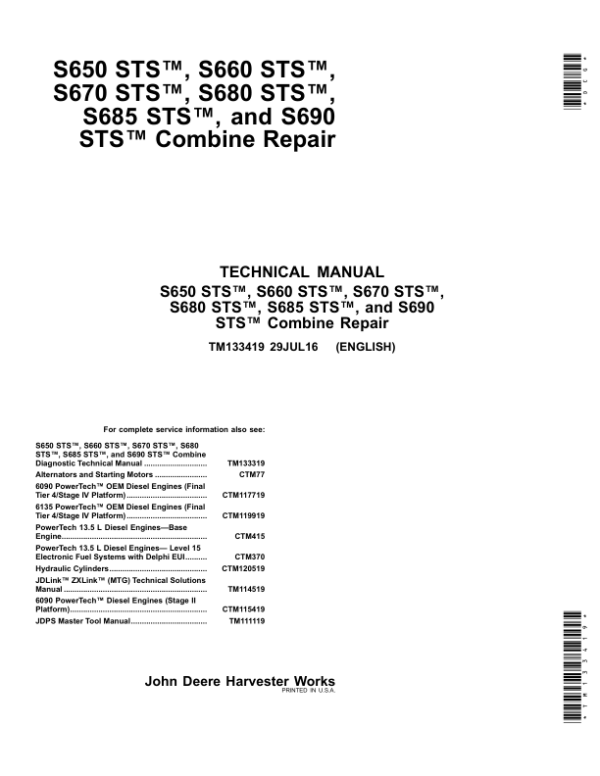 John Deere S650 STS, S660 STS, S670 STS, S680 STS S685 STS, 690 STS Combine Repair Manual