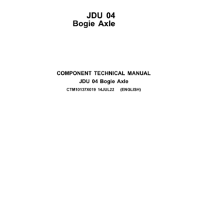 John Deere JDU 04 Bogie Axle Component Technical Manual (CTM10137X019) - Image 1