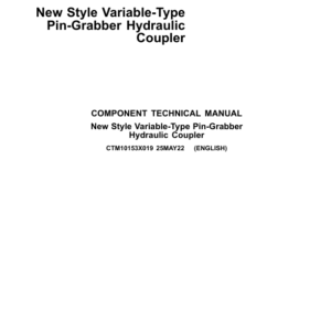 John Deere New Style Variable-Type Pin Grabber Hyraulic Coupler Component Technical Manual (CTM10153X019) - Image 1