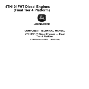 John Deere 4TN101FHT Diesel Engines (Final Tier 4) Component Technical Manual (CTM175219) - Image 1