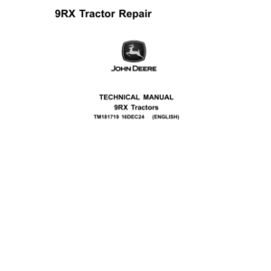 John Deere 9RX 710, 9RX 770, 9RX 830 Scraper Tractors Service Repair Manual (TM181619 & TM181719)