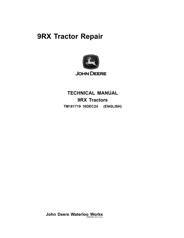 John Deere 9RX 710, 9RX 770, 9RX 830 Scraper Tractors Service Repair Manual (TM181619 & TM181719)