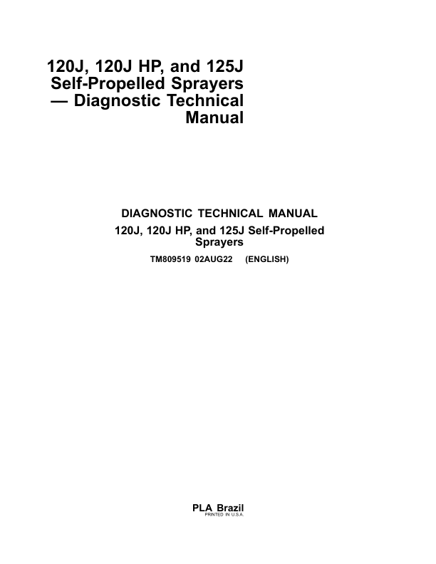 John Deere 120J, 120J HP, 125J Self-Propelled Sprayers Service Repair Manual (TM809519)