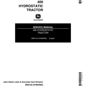 John Deere 400 Hydrostatic Tractors Service Repair Manual (SM2103) - Image 1