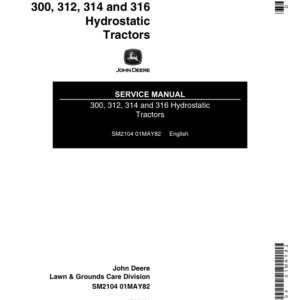 John Deere 300, 312, 314, 316 Hydrostatic Tractors Service Repair Manual (SM2104) - Image 1