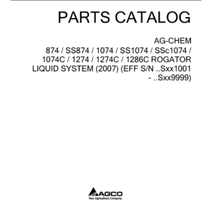 Ag-Chem 874, SS874, 1074, SS1074, SSC1074, 1074C, 1274, 1274C, 1286C RoGator Liquid System Parts Catalog Manual (2007) (SN ..SXX1001 - ..SXX9999) - Image 1