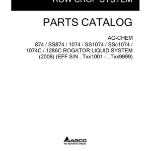 Ag-Chem 874, SS874, 1074, SS1074, SSC1074, 1074C, 1286C RoGator Liquid System Parts Catalog Manual (2008) (SN ..TXX1001 - ..TXX9999) - Image 1